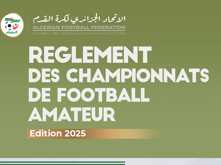 RÈGLEMENT DES CHAMPIONNATS DE FOOTBALL AMATEUR - EDITION 2025
